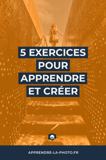 5 exercices pour apprendre et créer